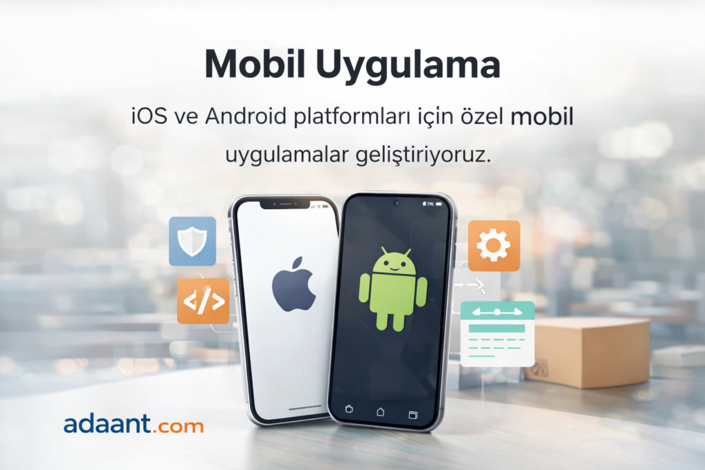 Mobil Uygulama